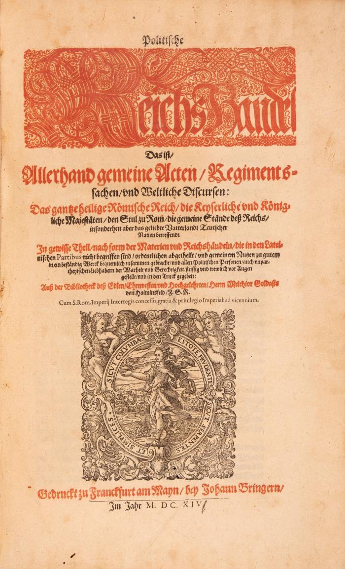Politische Reichshändel. Das ist allerhand gemeine Acten, Regimentssachen, und weltliche Discursen.