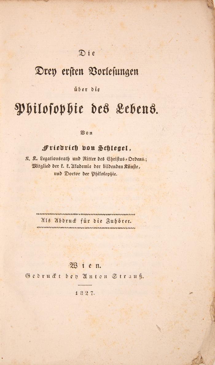 Schlegel, Friedrich von: 2 Bände philosophischer Vorlesungen in OrUmschlägen. Wien 1827-30.