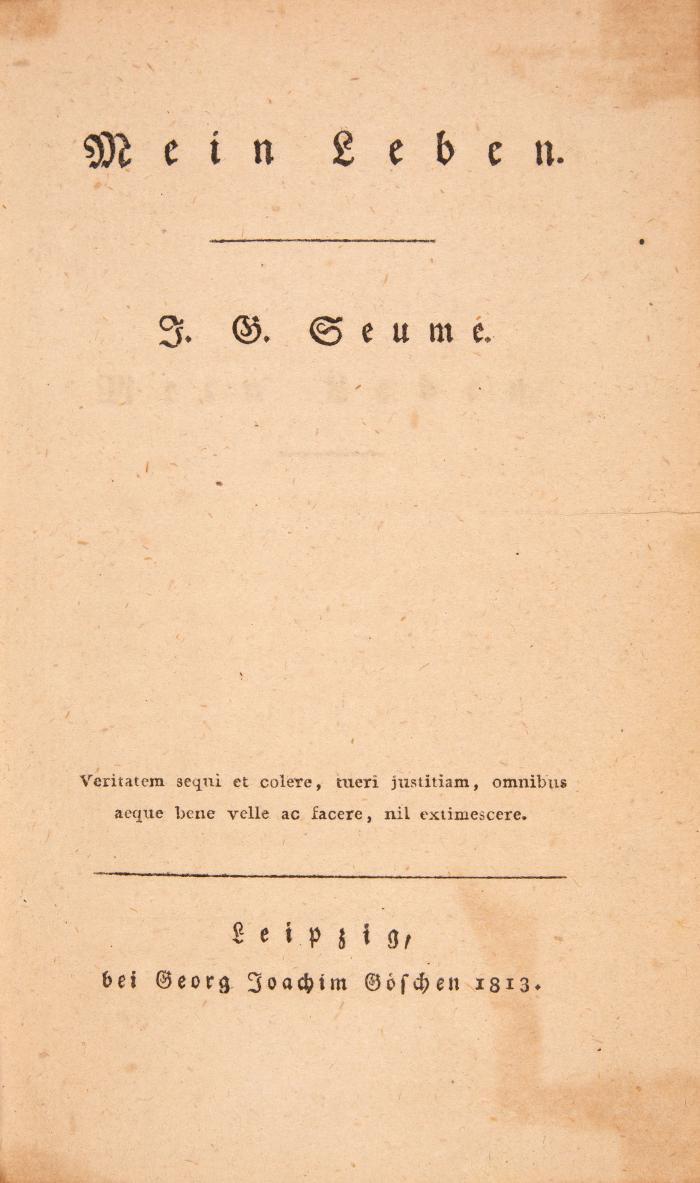 J. G. Seume, Mein Leben. Leipzig 1813.