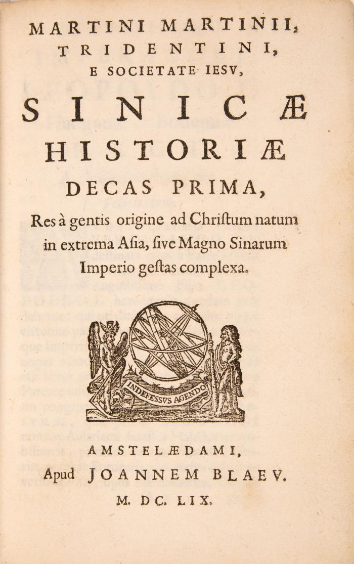 Sinicae historiae decas prima, Res à gentis origine ad Christum natum in extrema Asia, sive Magno Sinarum Imperio gestas complexa.