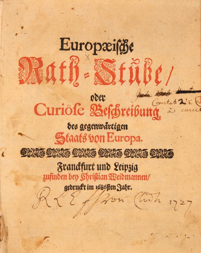 Sammelband mit 3 historischen Schriften von 1685-86 zur europäischen Geschichte des 17. Jahrhunderts.
