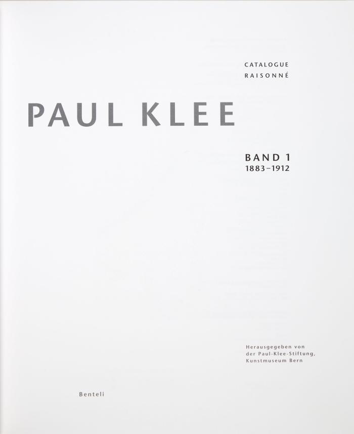 Klee. - Paul Klee. Catalogue raisonné. Hrsg. von der Paul Klee-Stiftung, Kunstmuseum Bern. 9 Bde.