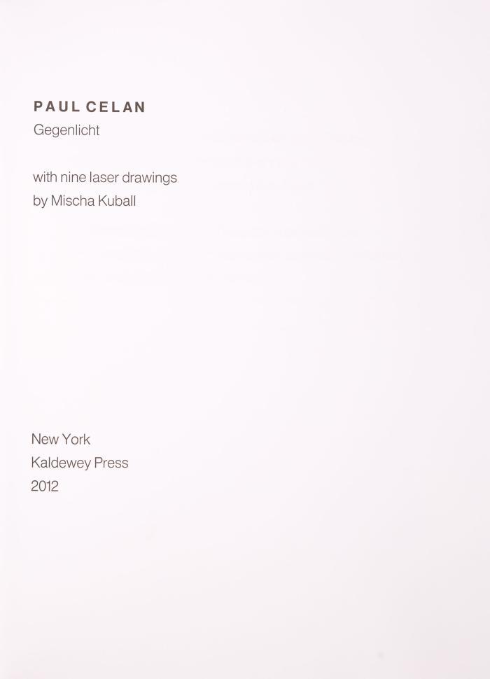 MISCHA KUBALL
PAUL CELAN:  Gegenlicht. With nine laser drawings by Mischa Kuball.