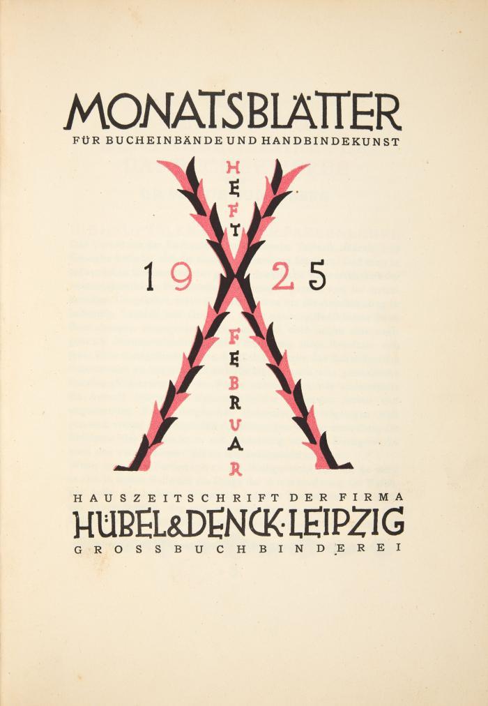 Einbandkunst. - Monatsblätter für Bucheinbände und Handbindekunst. Hauszeitschrift der Firma Hübel & Denck. Jg. I, Hefte 10-12 und Jg. II komplett. 15 Hefte in 1 Bd.