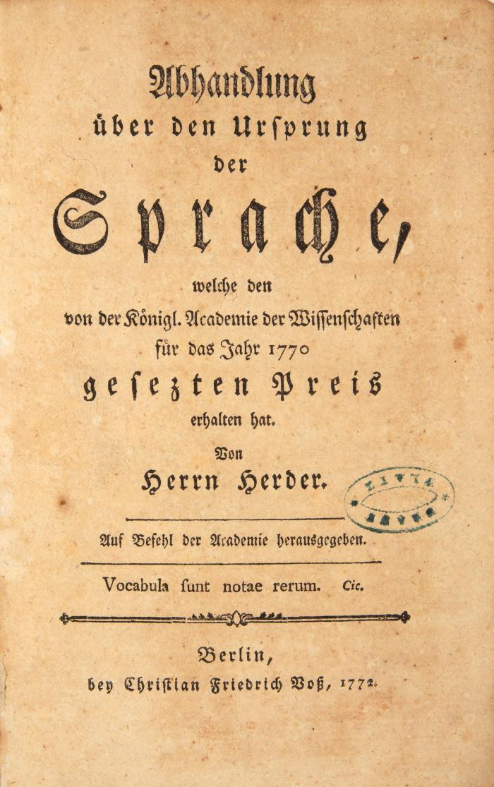 Abhandlung über den Ursprung der Sprache, welche den von der Königl. Academie der Wissenschaften für das Jahr 1770 gesezten Preis erhalten hat.