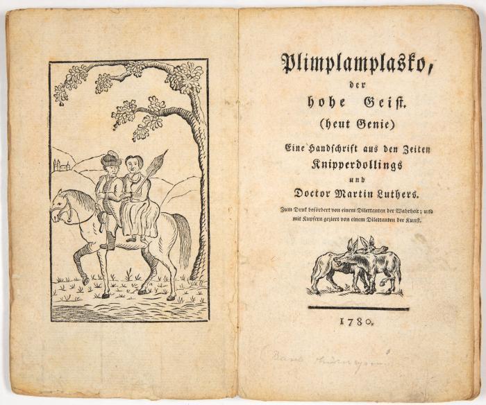 Plimplamplasko, der hohe Geist. (heut Genie) Eine Handschrift aus den Zeiten Knipperdollings und Doctor Martin Luthers. Zum Druck befördert von einem Dilettanten der Wahrheit; und mit Kupfern gezieret von einem Dilettanten der Kunst.
