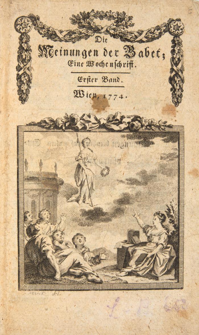 Die Meinungen der Babet; eine Wochenschrift (hrsg. von Joh. Rautenstrauch). 2 Bde. (jeweils Stücke 1-25; alles Erschienene).
