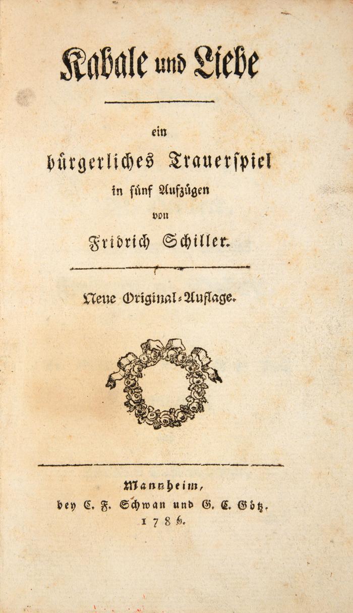 Kabale und Liebe. Ein bürgerliches Trauerspiel in fünf Aufzügen. Neue Original-Auflage.