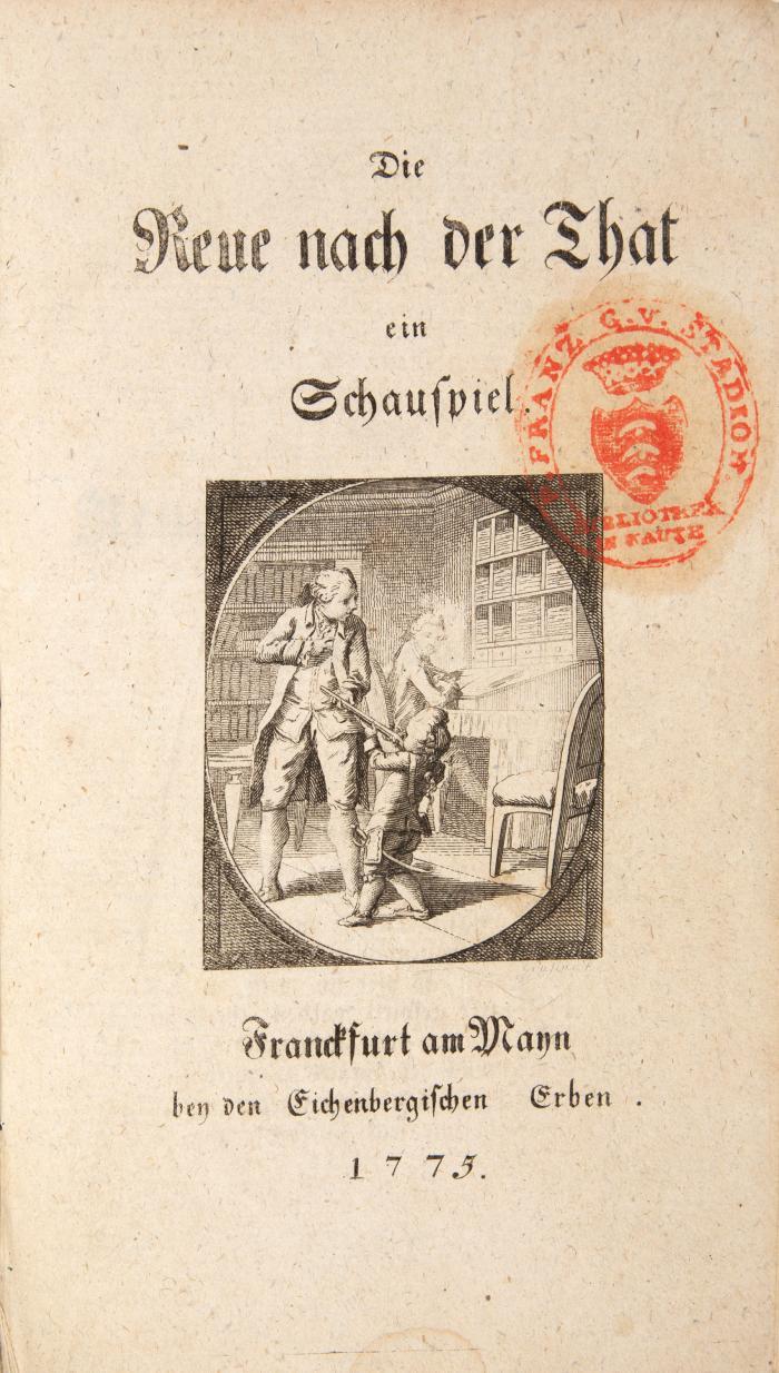 Die Reue nach der That, ein Schauspiel.