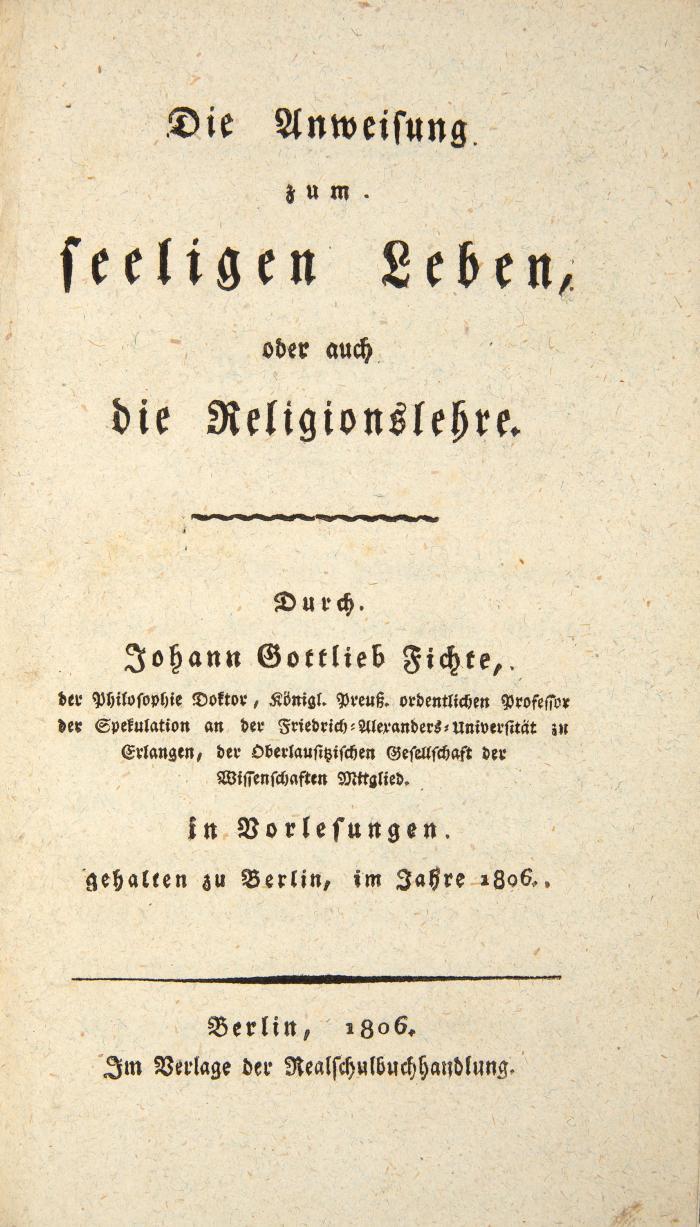 Fichte, Johann Gottlieb. 2 Werke in 2 Bänden. Berlin und Jena 1799-1806.