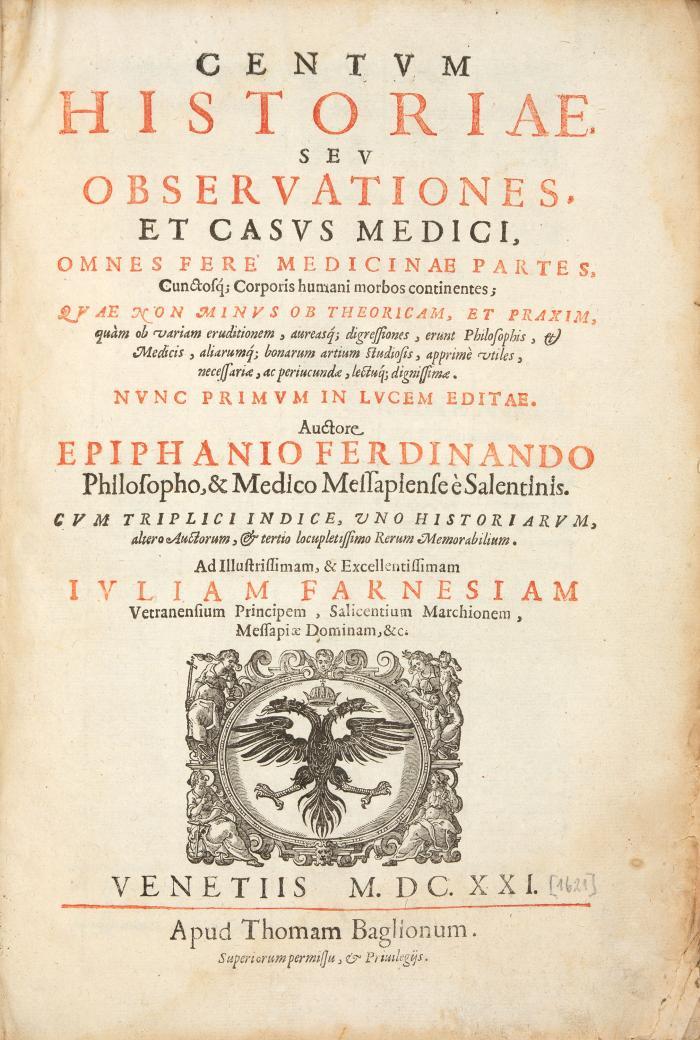 Centum historiae seu observationes et casus medici, omnes fere medicinae partes, cunctosq(ue) corporis humani morbos continentes.
