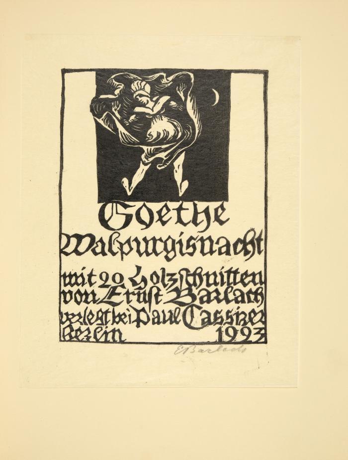 ERNST BARLACH
JOHANN WOLFGANG VON GOETHE: Walpurgisnacht.