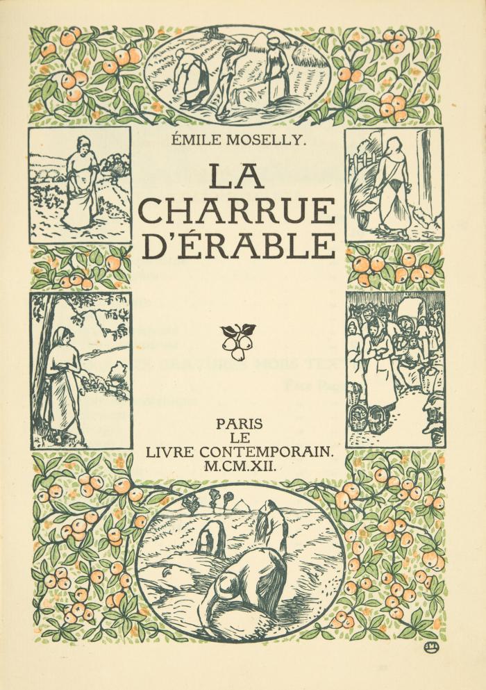 ERAGNY PRESS.-
CAMILLE PISSARRO
ÈMILE MOSELLY: La Charrue d'érable.