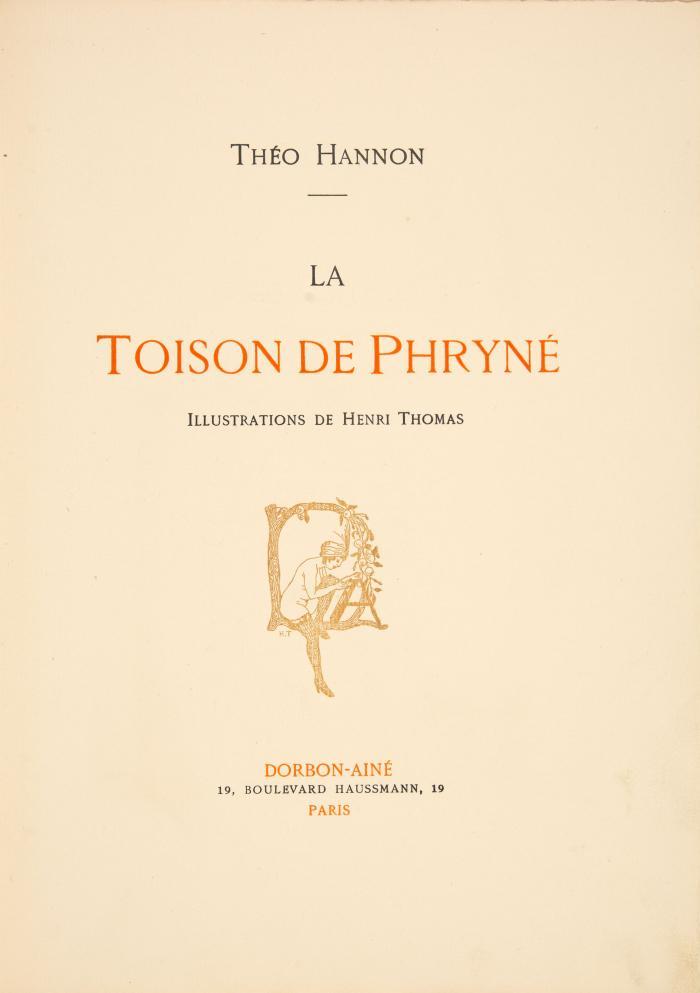 HENRI THOMAS
THÉO HANNON: La Toison de Phryné.