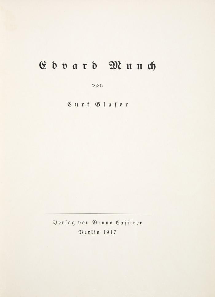 EDVARD MUNCH
CURT GLASER: Edvard Munch.