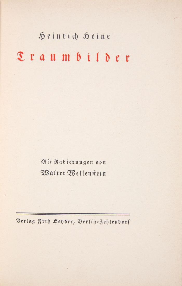 WALTER WELLENSTEIN
HEINRICH HEINE: Traumbilder.