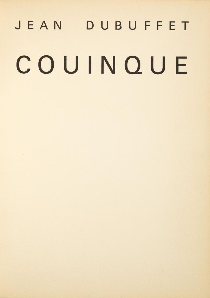 JEAN DUBUFFET
PAB (PIERRE ANDRÉ BENOIT): Couinque.