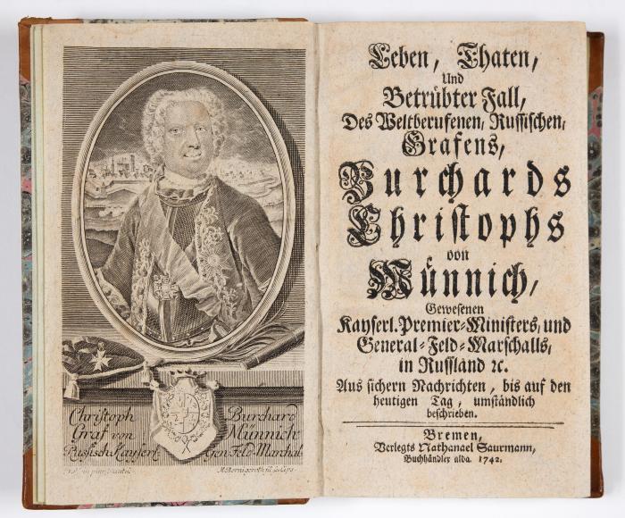 (Hempel, Christian Friedrich): Leben, Thaten, und betrübter Fall, des weltberufenen russischen Grafens, Burchards Christophs von Münnich... Aus sichern Nachrichten, biß auf den heutigen Tag, umbständlich beschrieben.