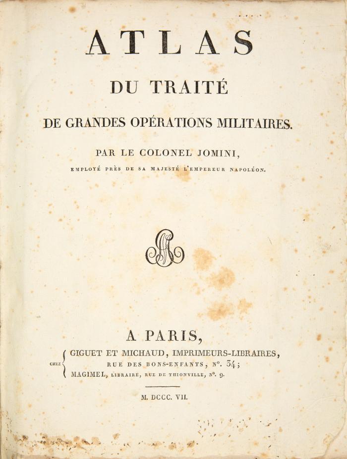 Atlas du traité de grandes opérations militaires. Paris: Giguet, Michaud und Magimel 1807.