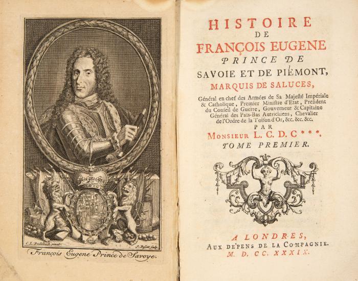 Histoire de François Eugene Prince de Savoie et de Piémont, Marquis de Saluces. 2 Bde. London  (fingiert: Lausanne): Aux depens de la compagnie 1739.