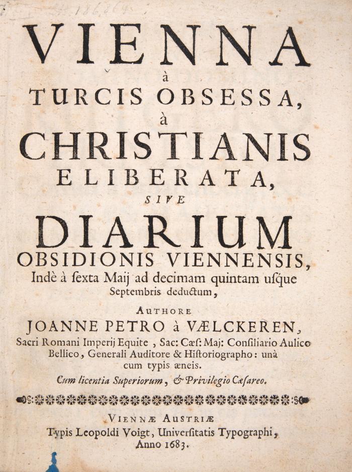 Vienna à Turcis obsessa, à Christianis eliberata sive diarium obsidionis Viennensis.