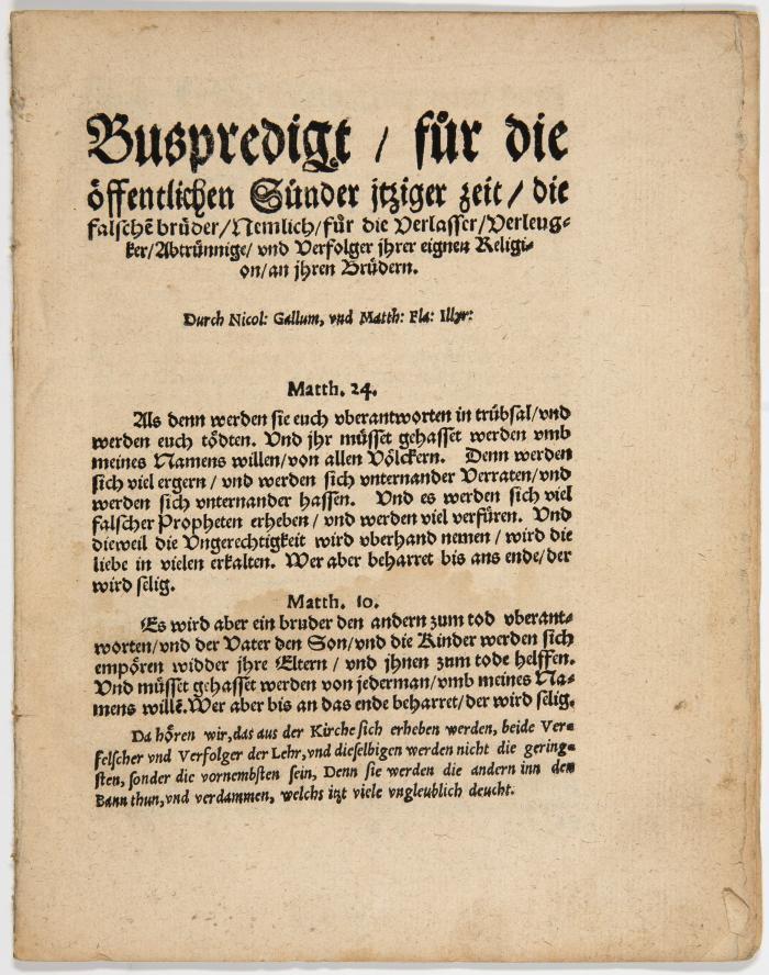 Gallus, Nikolaus u. Matthias Flacius: Buspredigt für die öffentlichen Sünder jtziger zeit, die falsche(n) brüder, Nemlich, für die Verlasser, Verleugner, Abtrünnige, und Verfolger ihrer eigenen Religion, an jhren Brüdern.