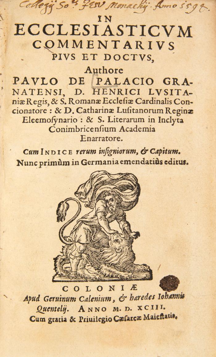 In Ecclesiasticvm Commentarivs Pivs Et Doctvs. Cum indice rerum insigniorum & capitum. Nunc primùm in Germania emendatiùs editus.