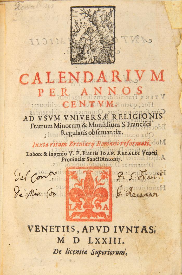 Calendarium per annos centum. Ad usum universae religionis fratrum minorum & monialium S. Francisci regularis observantiae.