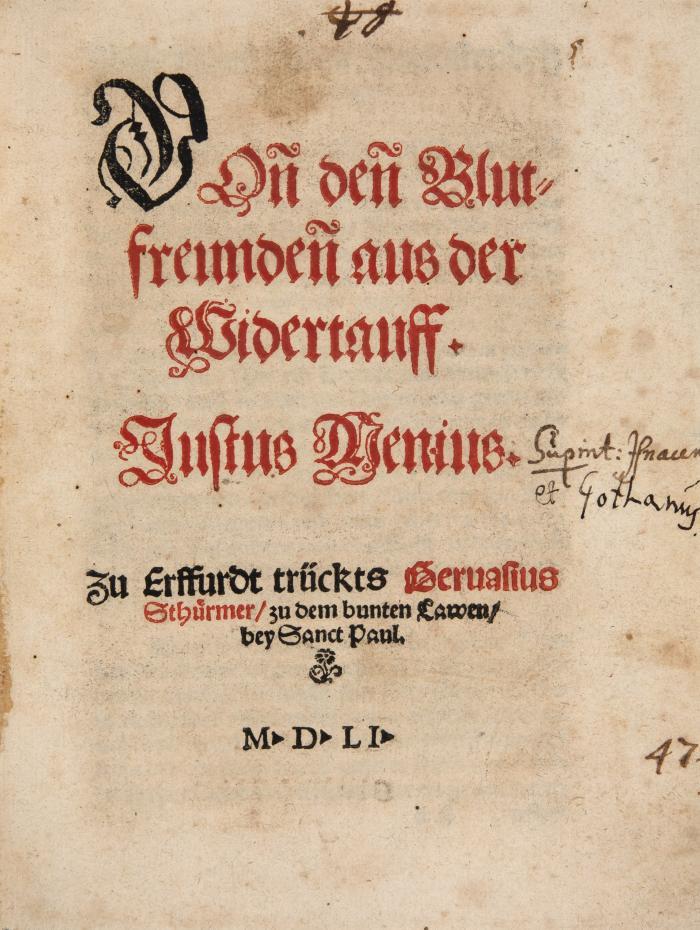 Wiedertäufer. - Menius, Justus: Von den Blutfreunden aus der Widertauff.