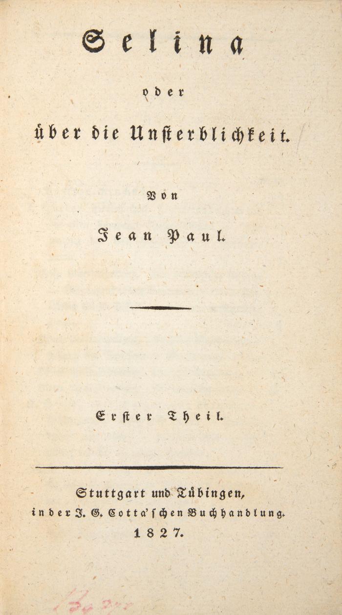 Selina oder über die Unsterblichkeit. 2 Tle. in 1 Bd.