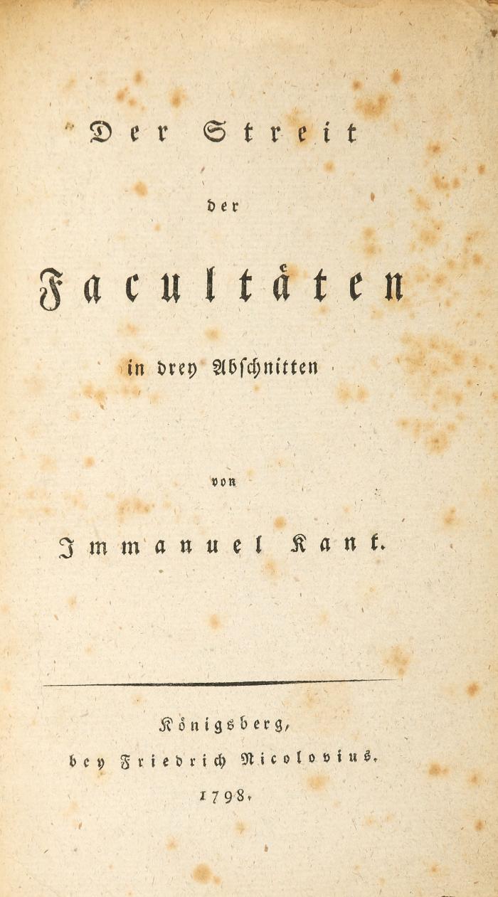 Der Streit der Facultäten in drey Abschnitten.