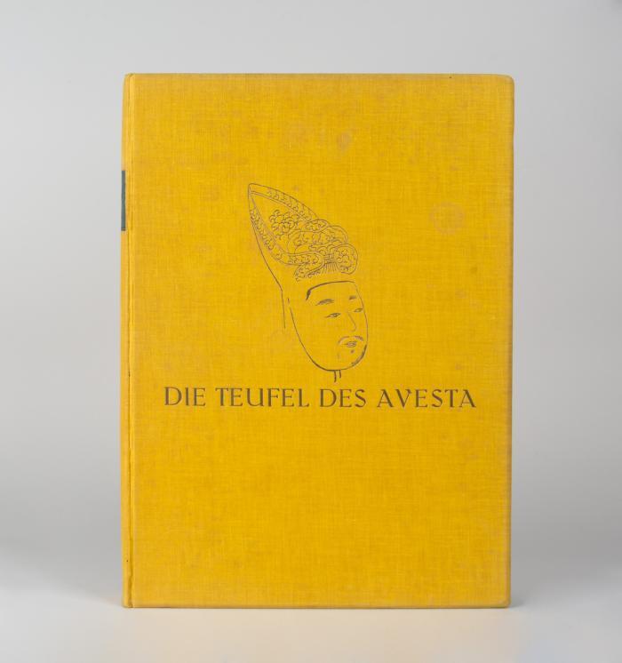 Die Teufel des Avesta und ihre Beziehungen zur Ikonographie des Buddhismus Zentral-Asiens. 2 Teile in 1 Band.