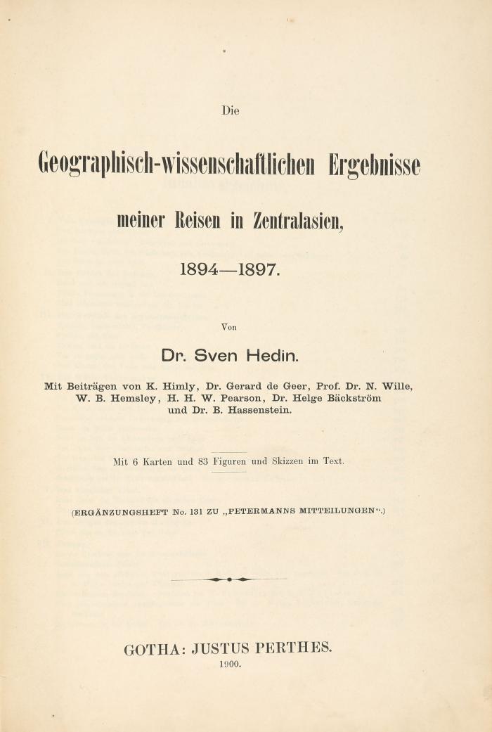 Die geographisch-wissenschaftlichen Ergebnisse meiner Reisen in Zentralasien, 1894-1897.