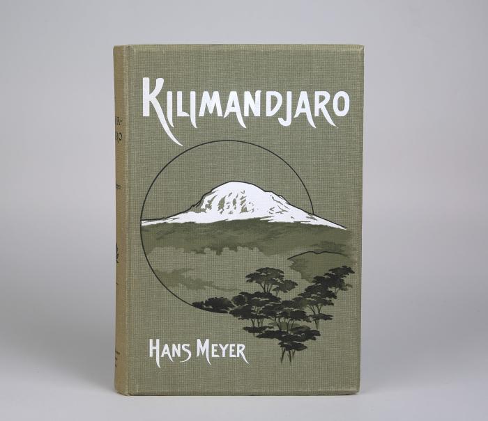 Meyer, Hans: Der Kilimandjaro. Reisen und Studien.