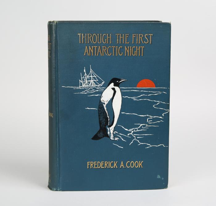 Cook, Frederick Albert: Through the first antarctic night 1898-1899. A narrative of the voyage of the 