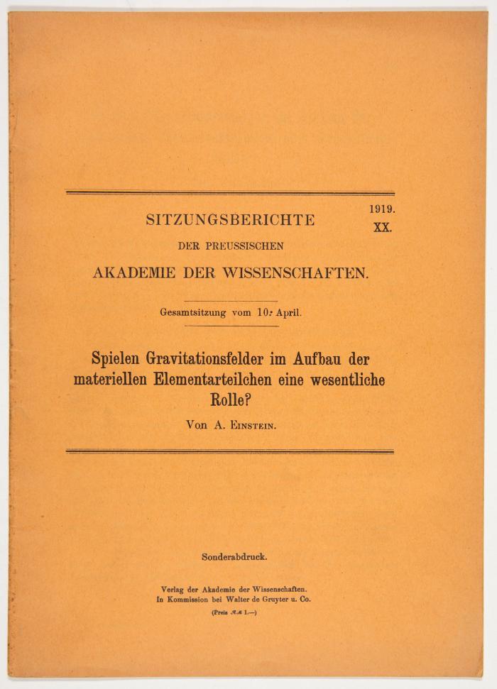 Einstein, Albert: Spielen Gravitationsfelder im Aufbau der materiellen Elementarteilchen eine wesentliche Rolle?