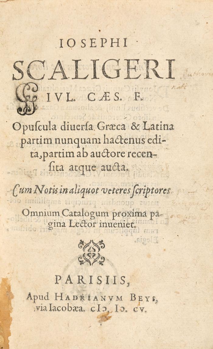 Scaliger Joseph Justus: Opuscula diversa Graeca & Latina partim nunquam hactenus edita, partim ab auctore recensita atque aucta.