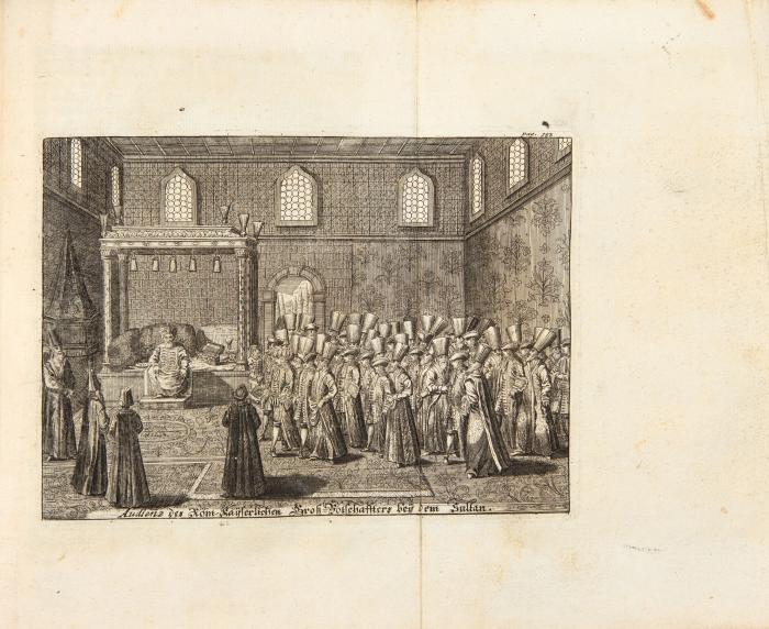 Driesch, Gerard Cornelius von den: Historische Nachricht von der Röm. Kayserl. Groß=Bottschafft nach Constantinopel.