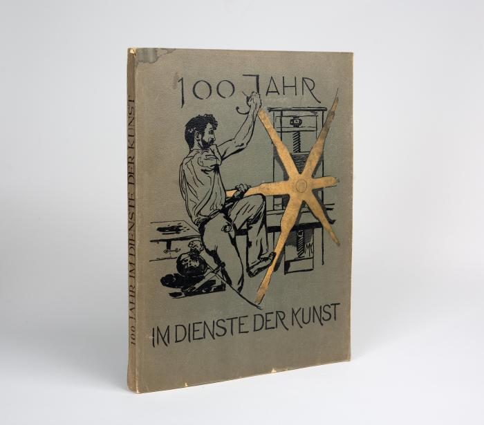 100 Jahre im Dienste der Kunst. Erinnerungsgabe der Firma O. Felsing.