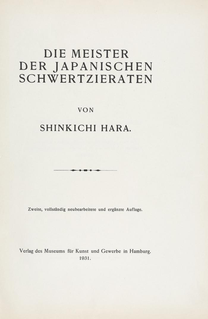 Die Meister der japanischen Schwertzieraten. Zweite, vollständig neubearbeitete und ergänzte Ausgabe.