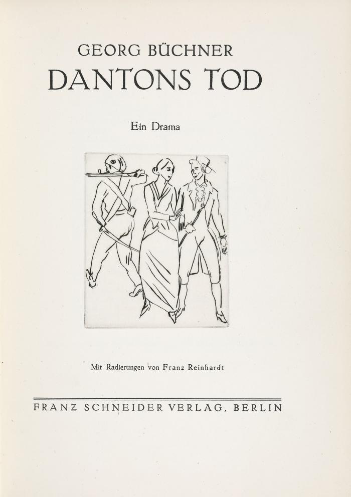 FRANZ REINHARDT
GEORG BÜCHNER: DantonsTod. Ein Drama.