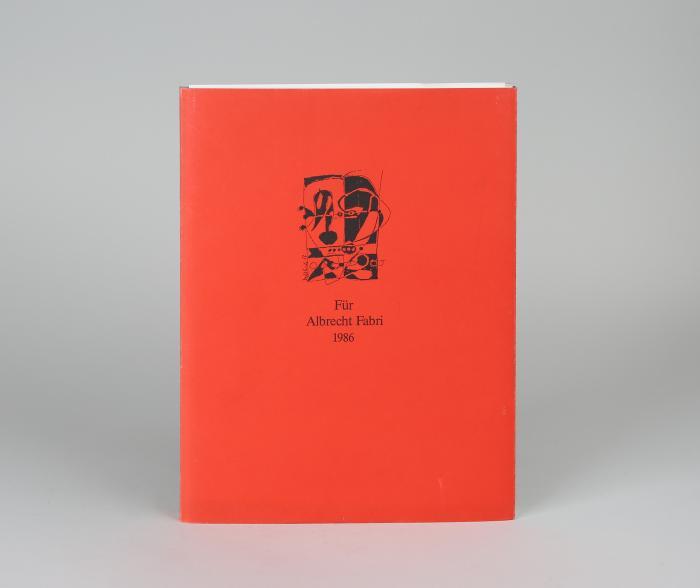 ALBRECHT FABRI
Für Albrecht Fabri. [Festschrift zum 75. Geburtstag].