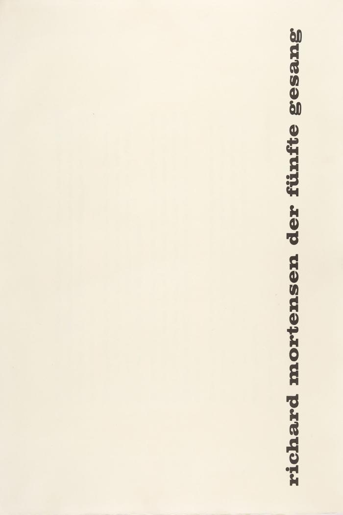RICHARD MORTENSEN
Der fünfte Gesang. Mit einem Vorwort von Albrecht Fabri. Paris: Edition Denise René / Köln: Galerie der Spiegel 1960.