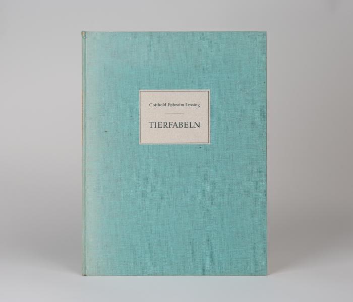 KURT STEINEL
GOTTHOLD EPHRAIM LESSING: Tierfabeln.