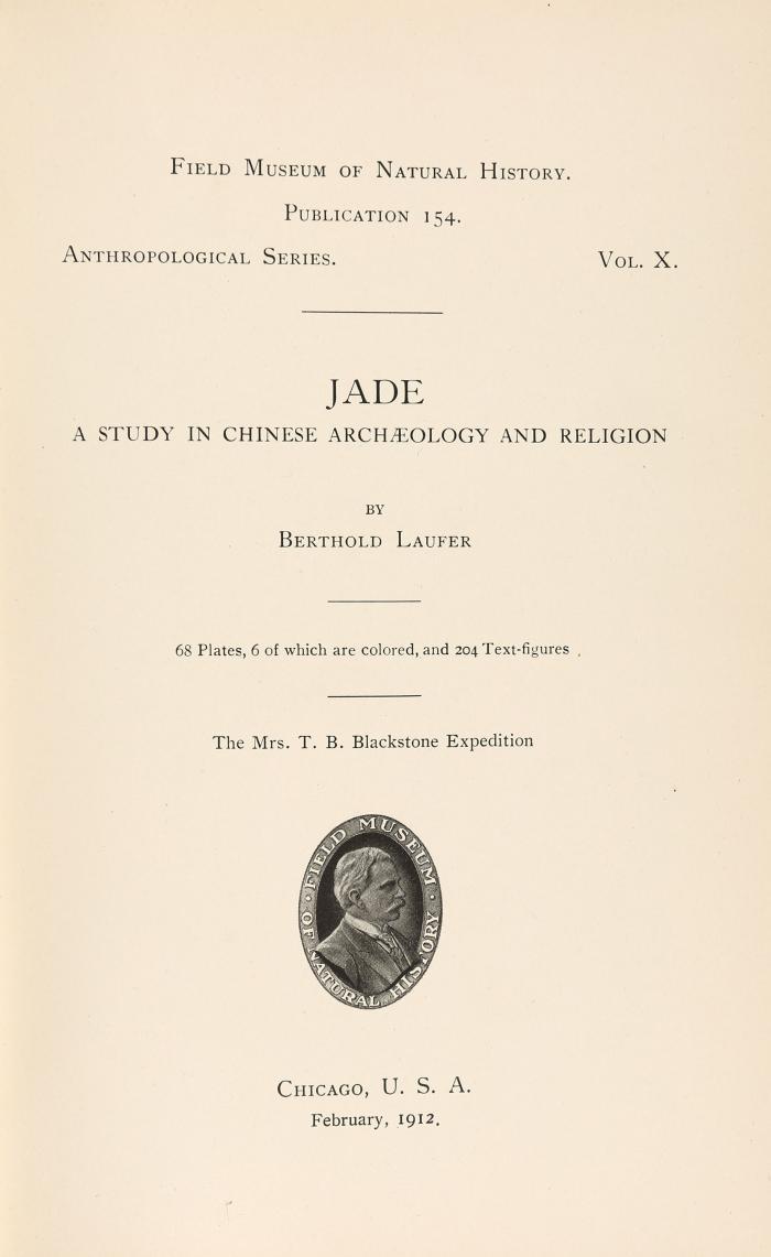 Jade. A study in Chinese archaeology and religion. Chicago: Field Museum 1912.