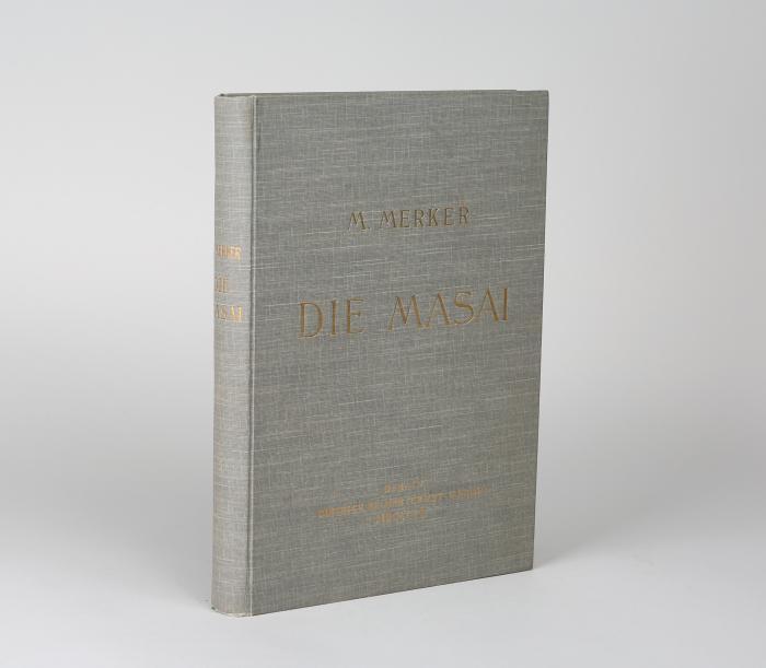 Die Masai. Ethnographische Monographie eines ostafrikanischen Semitenvolkes. Zweite verbesserte und vermehrte Auflage.