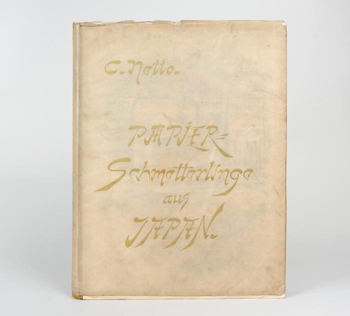 Netto, C.: Papier-Schmetterlinge aus Japan. Nach Skizzen des Verfassers illustriert von Paul Bender.