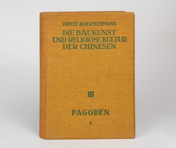 Boerschmann, Ernst: Pagoden. Pao Tá. Erster Teil (Alles Erschienene).