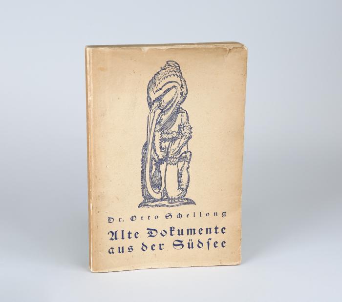 Alte Dokumente aus der Südsee. Zur Geschichte der Gründung einer Kolonie. Erlebtes und Eingeborenenstudien.