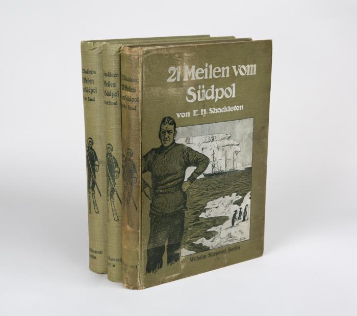 21 Meilen vom Südpol. Die Geschichte der britischen Südpol-Expedition 1907/09. Mit einer Beschreibung der Reise zum magnetischen Südpol von T. W. Edgeworth David. Übers. und bearb. von F. Becker. 3 Bde.
